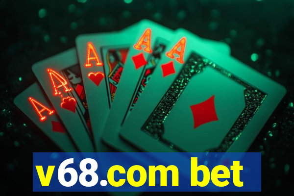 v68.com bet